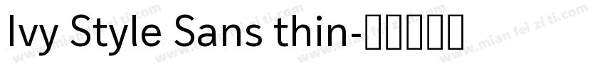 Ivy Style Sans thin字体转换